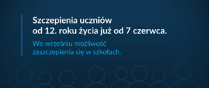 Szczepienia uczniów 12-18 lat